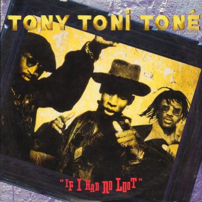 Tony! Toni! Toné! - If I Had No Loot