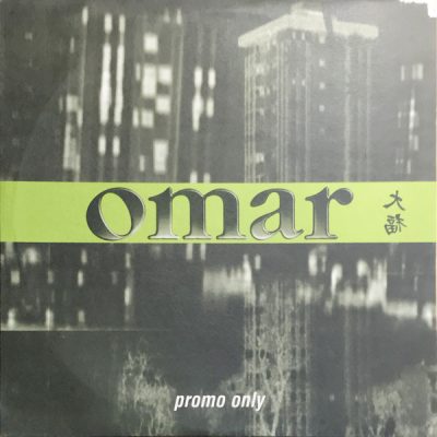 Omar - Say Nothin'
