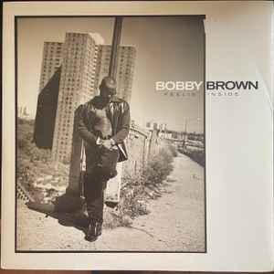 Bobby Brown ‎– Feelin' Inside