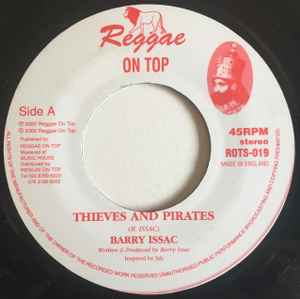 Barry Issac / Reggae On Top All Stars* ‎– Thieves And Pirates