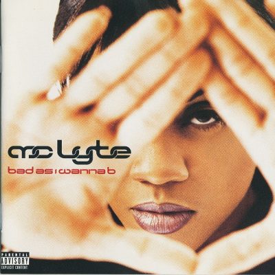 MC Lyte - Bad As I Wanna B