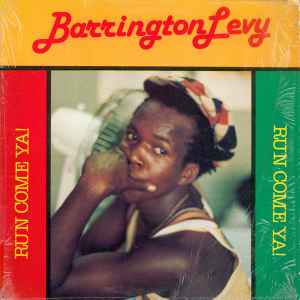 Barrington Levy ‎– Run Come Ya!