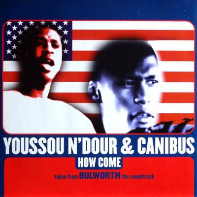 Youssou N'Dour & Canibus - How Come