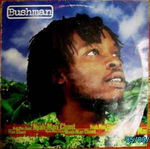 Bushman (3) ‎– Nyah Man Chant