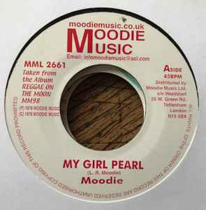 Moodie* ‎– My Girl Pearl