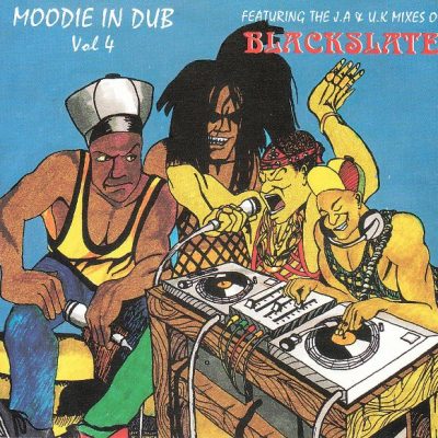 Moodie* ‎– Moodie In Dub Vol 4 - Featuring The J.A & U.K Mixes Of Blackslate