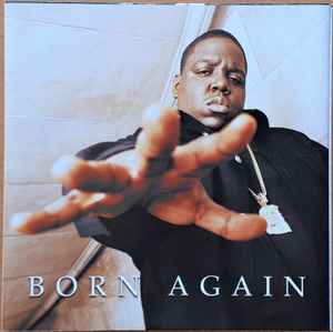 The Notorious B.I.G.* - Born Again