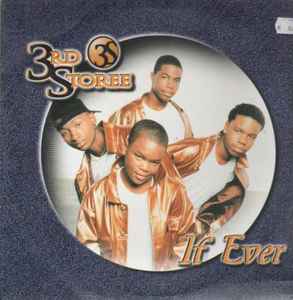 3rd Storee ‎– If Ever