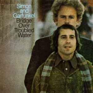 Simon And Garfunkel* - Bridge Over Troubled Water
