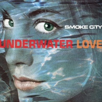 Smoke City - Underwater Love