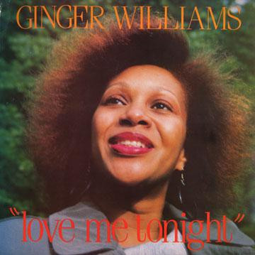 Ginger Williams ‎– Love Me Tonight