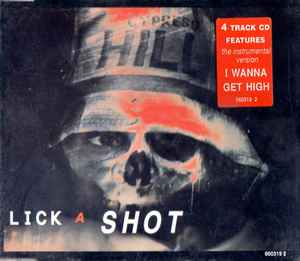 Cypress Hill – Lick A Shot