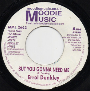 Errol Dunkley ‎– But You Gonna Need Me